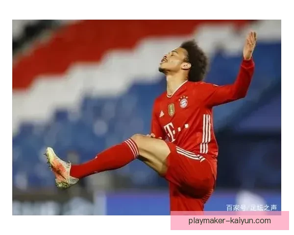 萨内职业态度持续受到好评，表现稳健为球队带来积极影响